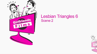 LESBIAN TRIANGLES #06 - scene 2